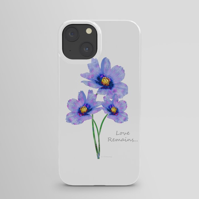 Love Remains - Sympathy Grief and Loss Art iPhone Case