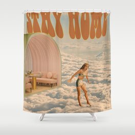 Stay Home Shower Curtain