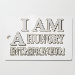 Cute Expression Design "HUNGRY ENTREPRENEUR". Buy Now Cutting Board