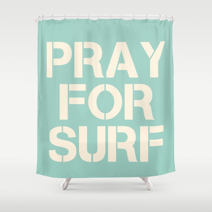 Pray For Surf | Blue Shower Curtain