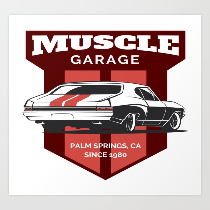 Muscle Car Garage Art Print By Clickaction Society6