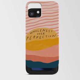 Wholeness Over Perfection | Waves Hand Lettering Design iPhone Card Case