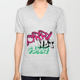 sorry not sorry v2 type 1 V Neck T Shirt