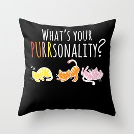 Whats Your Purrsonality Cat Kitten Purring Throw Pillow