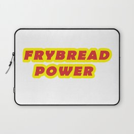 Frybread Power Native American Indian Taco  Laptop Sleeve