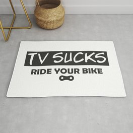 TV Sucks Ride Your Bike Area & Throw Rug