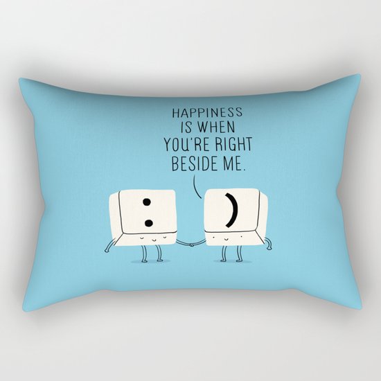 Happiness is when you're right beside me Rectangular Pillow