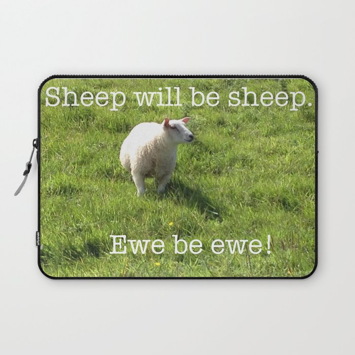 Sheep Humor - Ewe Be Ewe!  Laptop Sleeve