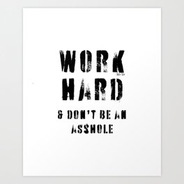 Basic Life Rule Poster - Work Hard Art Print | Typography, Graphicdesign, Digital, Black And White 
