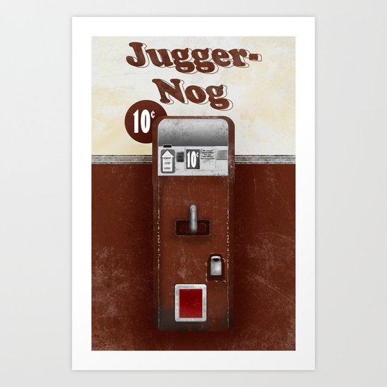 Jugger-Nog Art Print