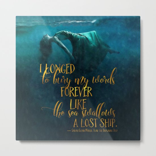 Fear of the Drowning Deep - Bury My Words Metal Print