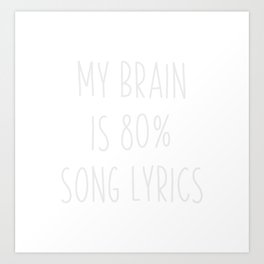 Song Lyrics Art Prints For Any Decor Style Society6