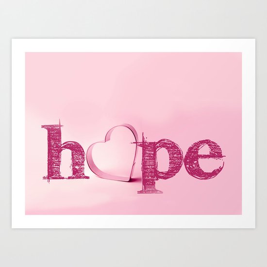 Hope's Heart - Pink Art Print