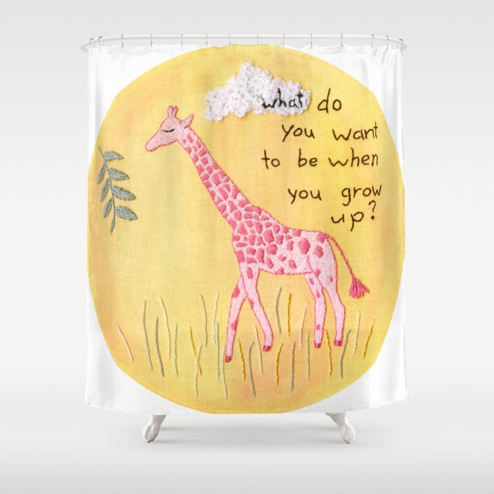 Pink Giraffe Embroidery - "What Do You Want to Be When You Grow Up?" Shower Curtain
