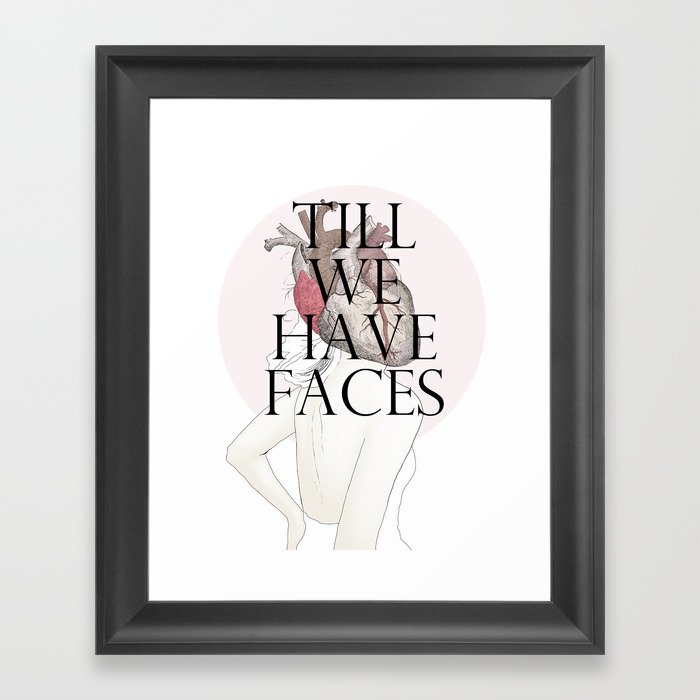 Till We Have Faces II Framed Art Print