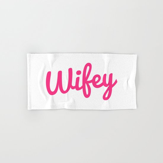 Wifey Quote Hand & Bath Towel