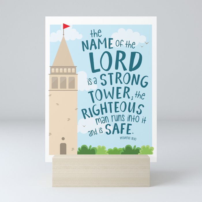 The Name of the Lord is a Strong Tower Mini Art Print