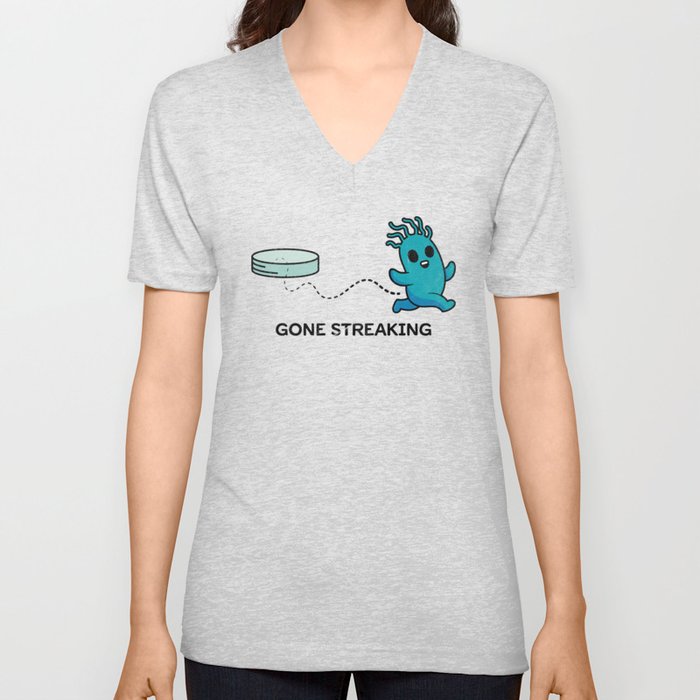 Gone Streaking! V Neck T Shirt