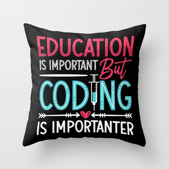 Medical Coder Education Is Important ICD Coding Throw Pillow