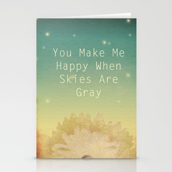 You Make Me Happy Stationery Cards