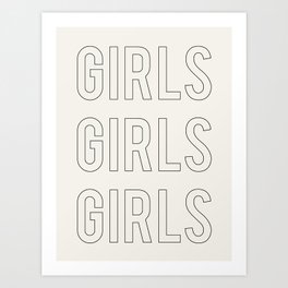GIRLS GIRLS GIRLS Art Print