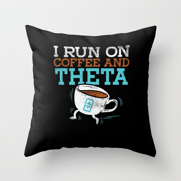 Coffee & Theta Throw Pillow