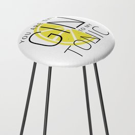 Gin To My Tonic  Counter Stool