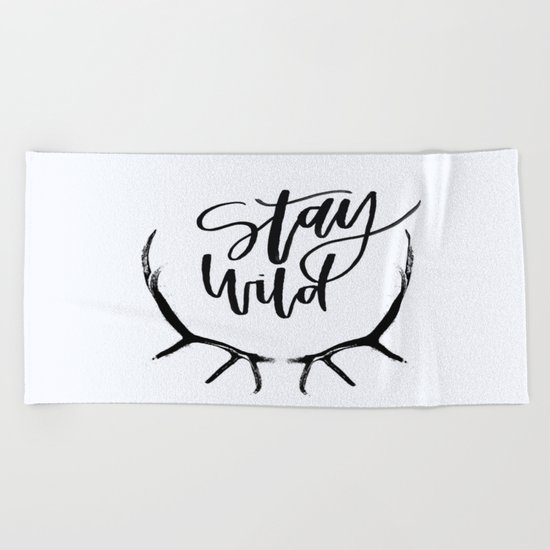 Stay wild Beach Towel