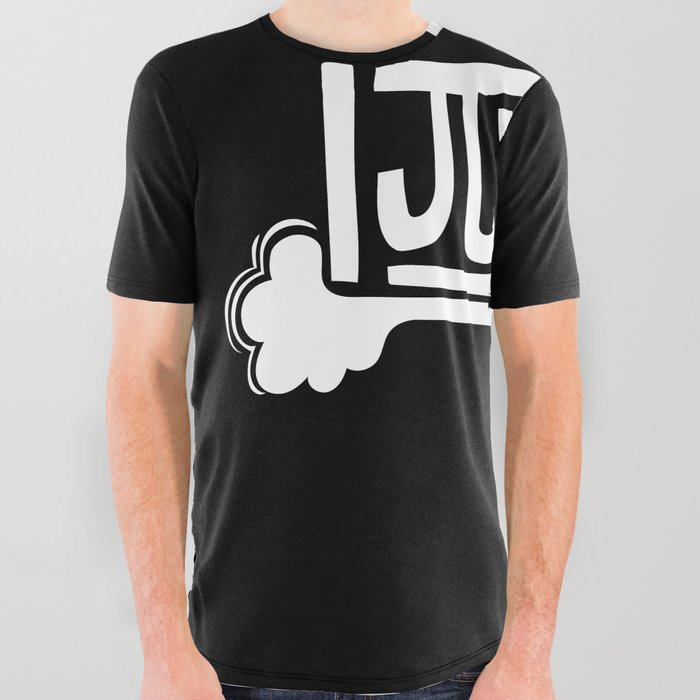 Funny Graphic "I Just Farted" All Over Graphic Tee