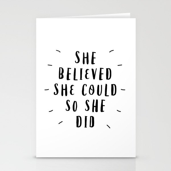 She Believed She Could So She Did black and white typography poster design home wall bedroom decor Stationery Cards