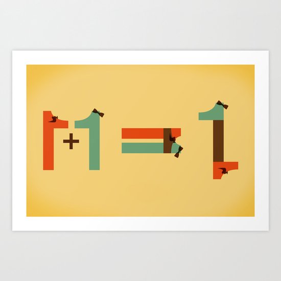 1 plus 1 Art Print