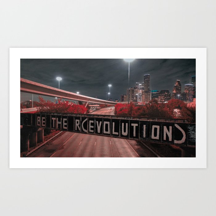 BeTheRevolution[003] Art Print