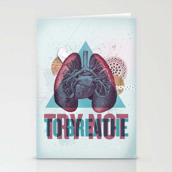 TRY NOT TO BREATHE Stationery Cards