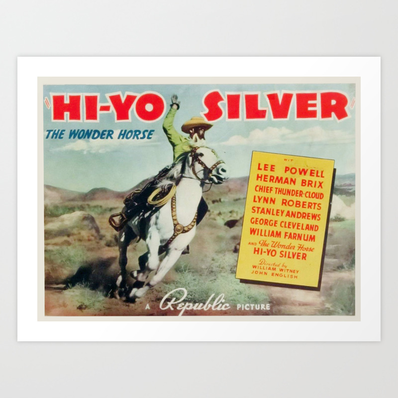 Vintage Poster Hi Yo Silver Art Print By Vintage Images Society6 Vintage Poster Hi Yo Silver Art Print By Vintage Images Society6