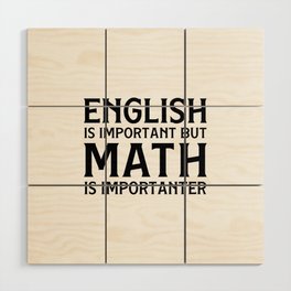 English Is Important  Wood Wall Art