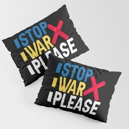 Stop War Please Ukrainian Flag Pillow Sham