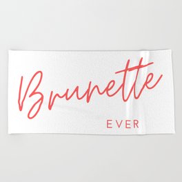 Best Brunette Ever｜Girl Blogger Beach Towel