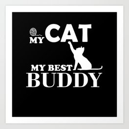Cat, Buddy Art Print | Furnose, Cattoy, Kitty, Pussycat, Kitten, Cat, Catowner, Catbasket, Catfriend, Domesticcat 