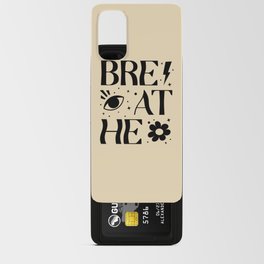 Breathe black Android Card Case