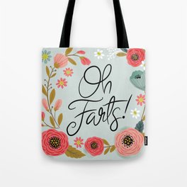 Pretty (not so) Sweary: Oh Farts Tote Bag