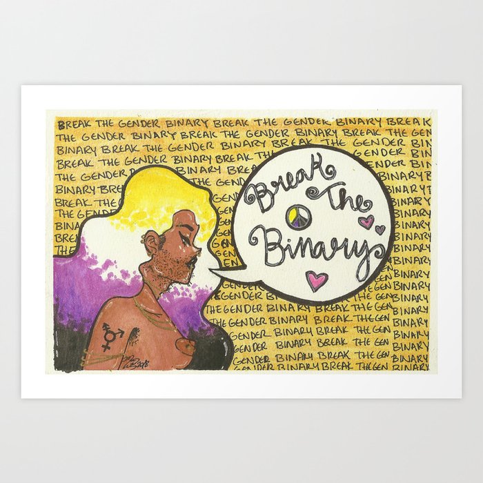Break The Binary Art Print By Muneawadud Society6 We are a firm of expert lgbtq+ consultants ready to present trainings and develop strategic plans for your organization, business, or school! society6