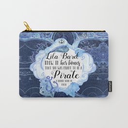 Lila Bard Carry-All Pouch | Blue, Adsom, Pirate, Bookquote, Digital, Shadesofmagic, Graphicdesign, Book, Typography, Bookworm 