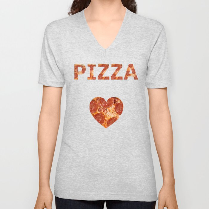 Pizza Love  V Neck T Shirt
