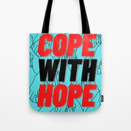 Cope With Hope - Inspirational Print Tote Bag
