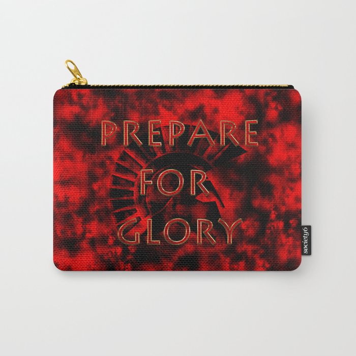Prepare for Glory-Spartan Warrior Carry-All Pouch