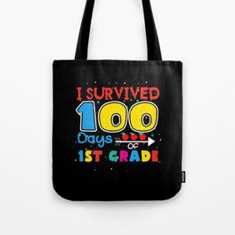 Days Of School 100th Day 100 Survived 1st Grade Tote Bag