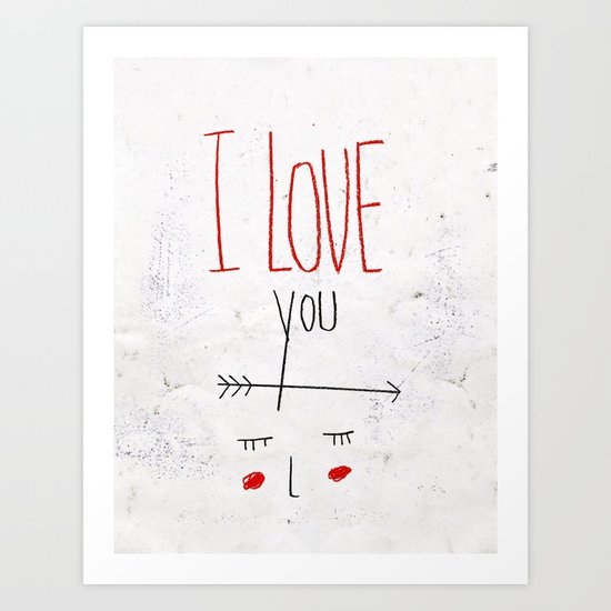 LOVE YOU Art Print