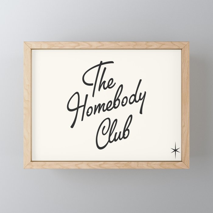 the homebody club Framed Mini Art Print