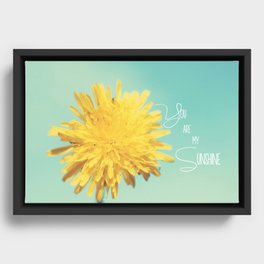 You are my Sunshine Framed Canvas