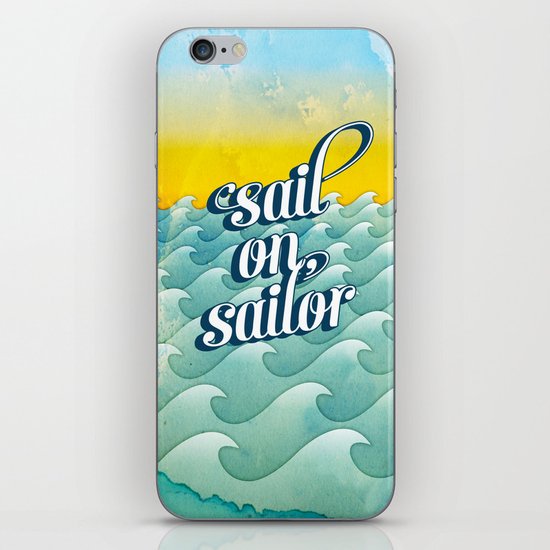 Sail on sailor, iPhone & iPod Skin